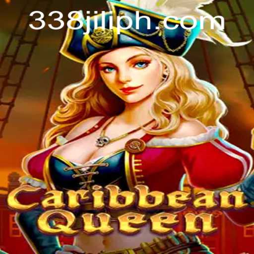 Exploring CaribbeanQueen: A Deep Dive into the Thrilling World of 338 Jili