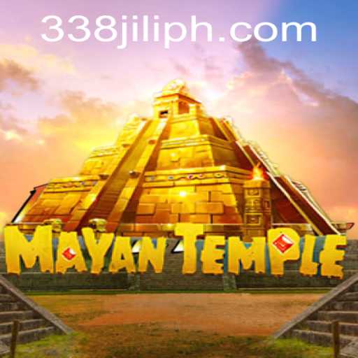 Discover the Exciting World of MayanTemple: A Journey with 338 Jili